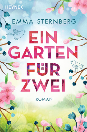 Ein Garten für zwei von Sternberg,  Emma