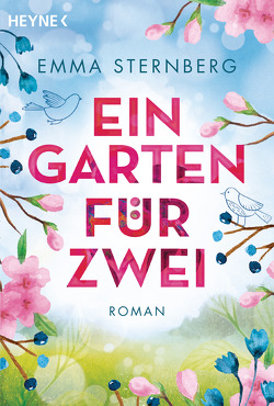 Ein Garten für zwei von Sternberg,  Emma