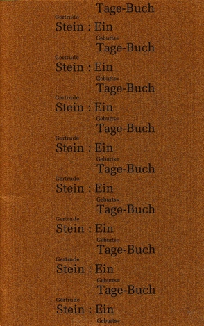 Ein Geburts-Tage-Buch von Cenefels,  Gabriele, Leyn,  Urs van der, Stein,  Gertrude