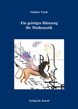 Ein geistiges Rüstzeug für Mathematik von Fuchs,  Günther