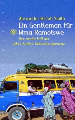 Ein Gentlemen für Mma Ramotswe von Smith,  Alexander McCall