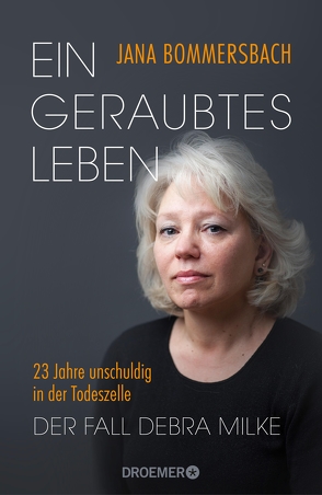 Ein geraubtes Leben von Becker,  Ulrike, Bommersbach,  Jana, Schwarzer,  Jochen, Wollermann,  Thomas