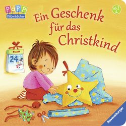 Ein Geschenk für das Christkind von Kraushaar,  Sabine, Prusse,  Daniela