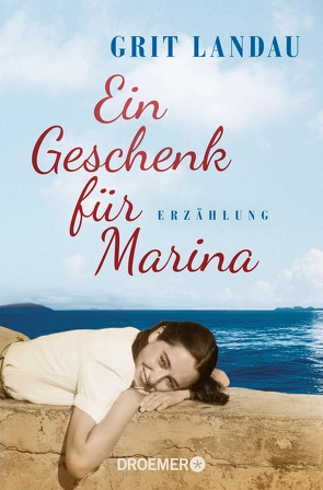 Ein Geschenk für Marina von Landau,  Grit