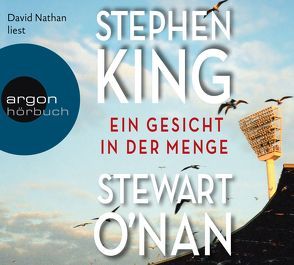 Ein Gesicht in der Menge von Gunkel,  Thomas, King,  Stephen, Nathan,  David, O'Nan,  Stewart