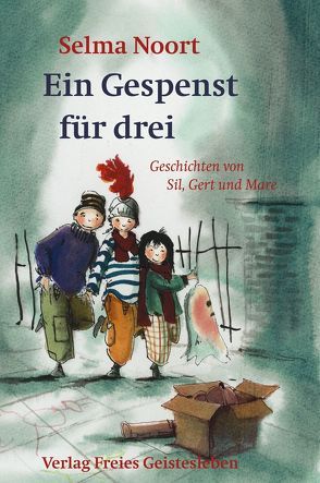 Ein Gespenst für drei von Fach,  Beate, Noort,  Selma, van Straaten,  Harmen