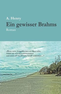 Ein gewisser Brahms von Henry,  A