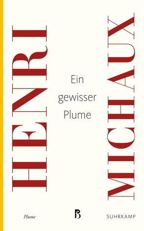 Ein gewisser Plume von Leonhard,  Kurt, Michaux,  Henri