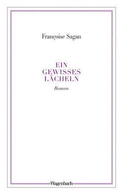 Ein gewisses Lächeln von Sagan,  Françoise, Treichl,  Helga