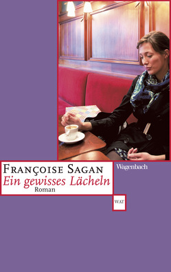 Ein gewisses Lächeln von Sagan,  Françoise, Treichl,  Helga