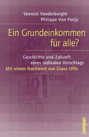 Ein Grundeinkommen für alle? von Offe,  Claus, Tillmann,  Michael, Van Parijs,  Philippe, Vanderborght,  Yannick