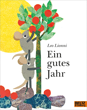 Ein gutes Jahr von Lionni,  Leo, Vahle,  Fredrik