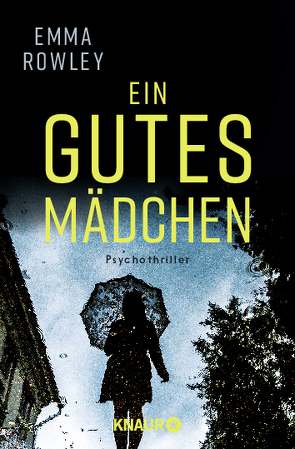 Ein gutes Mädchen von Hardebusch,  Christoph, Rowley,  Emma