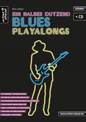 Ein halbes Dutzend Blues-Playalongs – Gitarre von Fischer,  Hans-Jörg, Lederer,  Bert