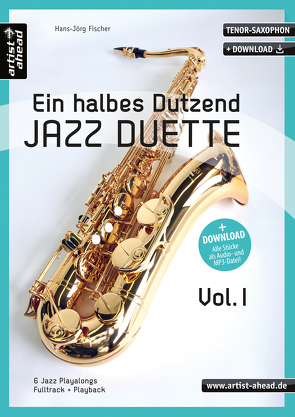 Ein halbes Dutzend Jazz-Duette Vol. 1 – Tenorsaxophon von Fischer,  Hans-Jörg