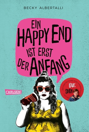 Ein Happy End ist erst der Anfang von Albertalli,  Becky, Herzke,  Ingo