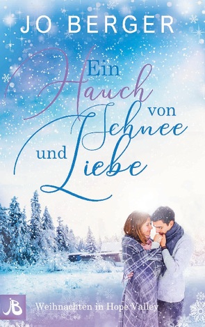 Ein Hauch von Schnee und Liebe von Berger,  Jo