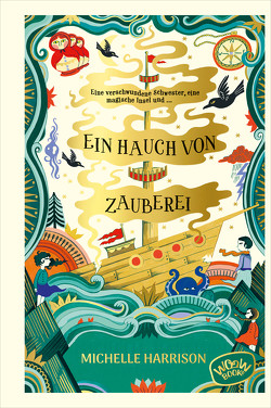 Ein Hauch von Zauberei – Bd. 2 von Harrison,  Michelle, Weber,  Mareike