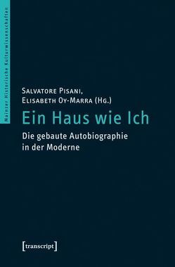 Ein Haus wie Ich von Oy-Marra,  Elisabeth, Pisani,  Salvatore, Siebenmorgen,  Katharina