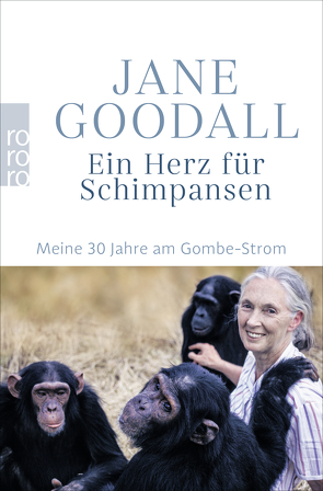 Ein Herz für Schimpansen von Goodall,  Jane, Strasmann,  Ilse