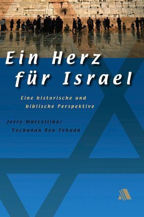 Ein Herz für Israel von Ben Yochanan,  Yehuda, Marcellino,  Jerry