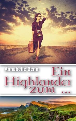 Ein Highlander zum … von Benn,  Annabelle