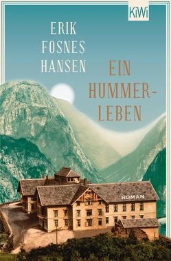 Ein Hummerleben von Hansen,  Erik Fosnes, Schmidt-Henkel,  Hinrich