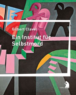 Ein Institut für Selbstmord von Chrapkowski,  Magnus, Clavel,  Gilbert, Tanaka,  Jun