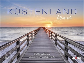 Küstenland literarisch Mini-Broschurkalender 2023. Wandplaner der Nord- und Ostseeküste mit Zitaten von Dichtern und Denkern. Hochwertiger Kalender mit traumhaften Meeresfotos. von Eiland