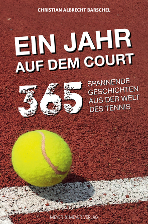 Ein Jahr auf dem Court von Barschel,  Christian Albrecht