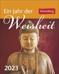 Ein Jahr der Weisheit Mini-Geschenkkalender 2023. Kleiner Kalender voll kluger Zitate. Mini-Jahreskalender mit weisen Worten zu jedem Tag. Aufstellkalender 2023. von Harenberg, Sonnleitner,  Cornelia