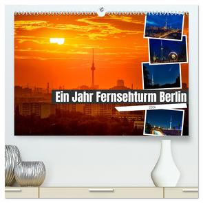 Ein Jahr Fernsehturm Berlin (hochwertiger Premium Wandkalender 2024 DIN A2 quer), Kunstdruck in Hochglanz von Hartung,  Salke