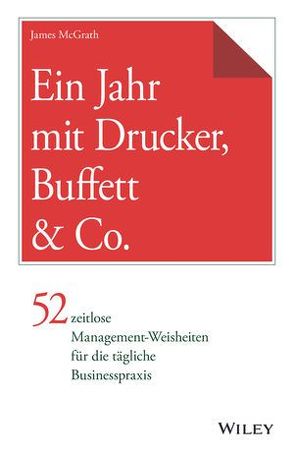 Ein Jahr mit Drucker, Buffett & Co. von McGrath,  James, Schieberle,  Andreas