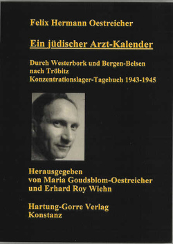 Ein jüdischer Arzt-Kalender von Goudsblom-Oestreicher,  Maria, Oestreicher,  Felix, Wiehn,  Erhard R