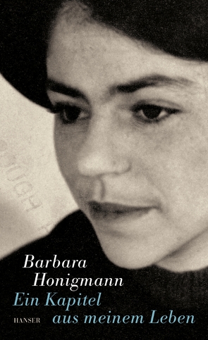 Ein Kapitel aus meinem Leben von Honigmann,  Barbara