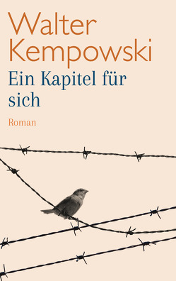 Ein Kapitel für sich von Kempowski,  Walter