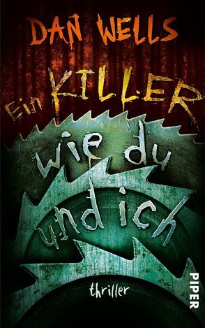 Ein Killer wie du und ich von Langowski,  Jürgen, Wells,  Dan