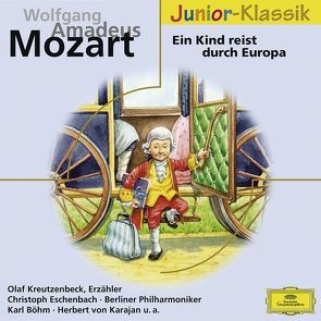 Ein Kind reist durch Europa von Händel,  Georg F., Kreutzenbeck,  Olaf, Mozart,  Wolfgang A, Richter,  Franz X