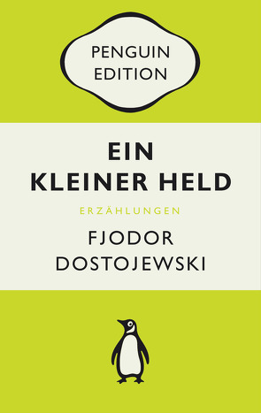 Ein kleiner Held von Dostojewski,  Fjodor M., Henscheid,  Eckhard, Pöhlmann,  Christiane