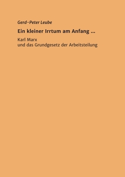 Ein kleiner Irrtum am Anfang ,,, von Leube,  Gerd-Peter