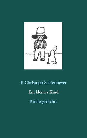 Ein kleines Kind von Schiermeyer,  F. Christoph