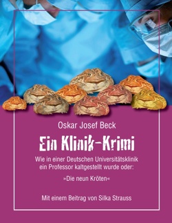 Ein Klinik-Krimi von Beck,  Oskar Josef