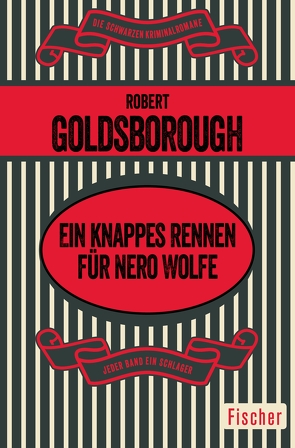 Ein knappes Rennen für Nero Wolfe von Goldsborough,  Robert, Hofschuster,  Friedrich A.