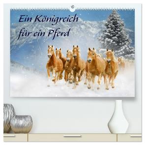 Ein Königreich für ein Pferd (hochwertiger Premium Wandkalender 2024 DIN A2 quer), Kunstdruck in Hochglanz von Starick,  Sigrid