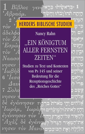 „Ein Königtum aller fernsten Zeiten“ von Rahn,  Nancy