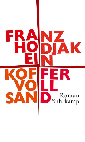 Ein Koffer voll Sand von Hodjak,  Franz