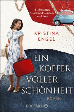 Ein Koffer voller Schönheit von Engel,  Kristina