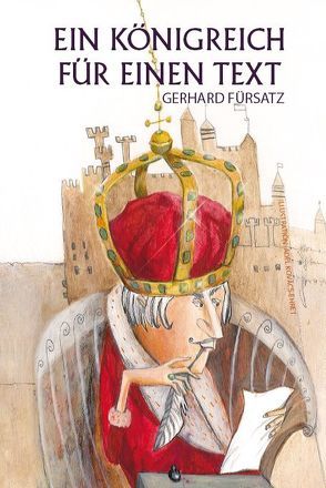 Ein Königreich für einen Text von Fürsatz,  Gerhard