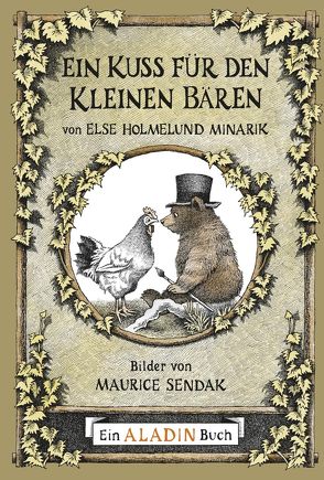 Ein Kuss für den Kleinen Bären von Gross,  Erdmut, Holmelund Minarik,  Else, Sendak,  Maurice