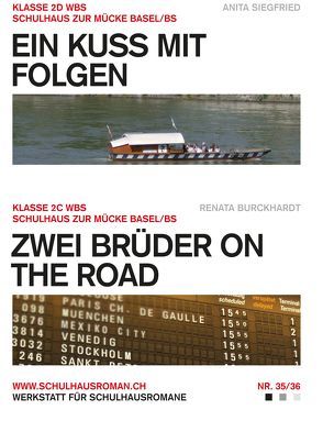 Ein Kuss mit Folgen (35) / Zwei Brüder on the road (36) von Burckhardt,  Renata, Siegfrired,  Anita